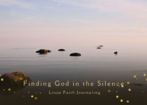 Mid Year Journaling Prompts Finding God in the silence