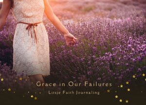 Grace in Our Failures