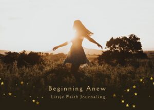 BEGINNING ANEW in faith